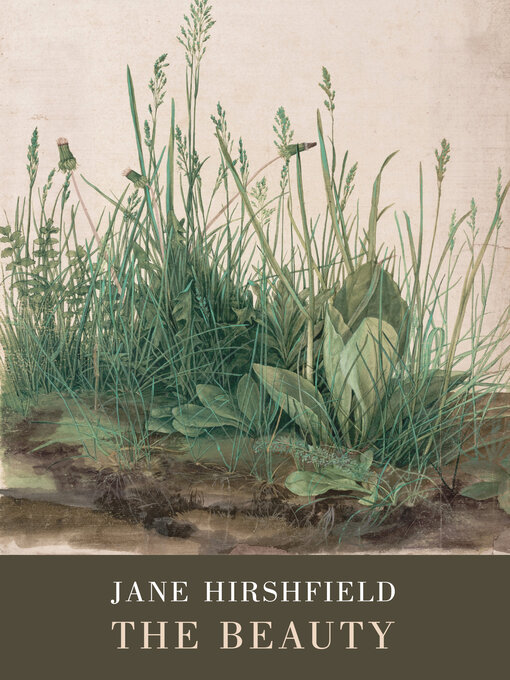 Title details for The Beauty by Jane Hirshfield - Available